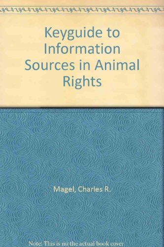 Stock image for Keyguide to Information Sources in Animal Rights for sale by Better World Books