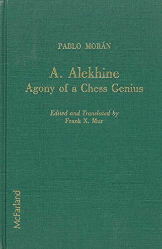 Alexander Alekhine, the chess genius who provokes admiration and