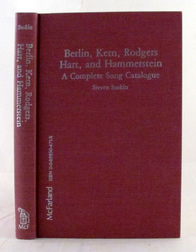 Berlin, Kern, Rodgers, hart, and Hammerstein : A Complete Song Catalogue