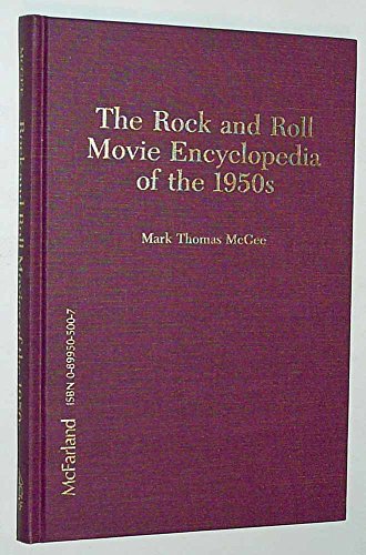 Stock image for The Rock and Roll Movie Encyclopedia of the 1950s for sale by Better World Books