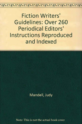 Stock image for Fiction Writers Guidelines: Over 260 Periodical Editors' Instructions Reproduced and Indexed. 2nd Edition. for sale by Bingo Used Books