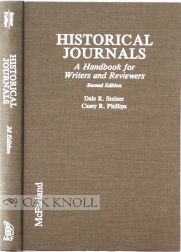 Imagen de archivo de Historical Journals. A Handbook for Writers and Reviewers. Second Edition a la venta por Zubal-Books, Since 1961