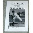 Eddie Neville of the Durham Bulls