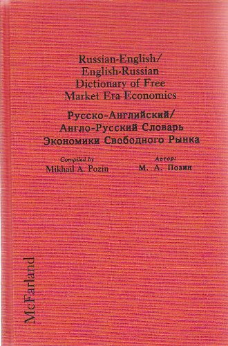 Stock image for Russian-English/English-Russian Dictionary of Free Market Era Economics for sale by Allen's Bookshop