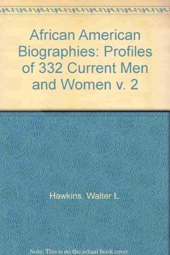 9780899509211: African American Biographies, 2: Profiles of 332 Current Men and Women