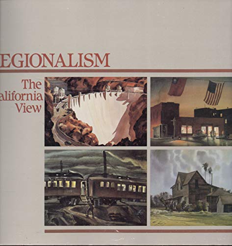 Beispielbild fr Regionalism : The California View, Watercolors, 1929-1945 zum Verkauf von Better World Books