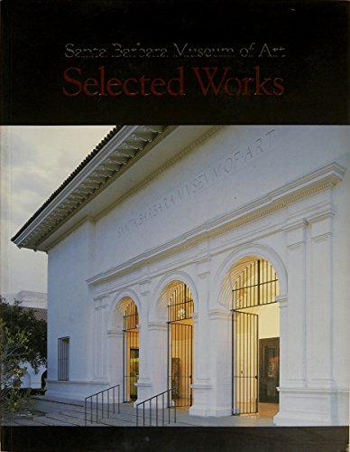Stock image for Santa Barbara Museum of Art: Selected works for sale by HPB-Diamond