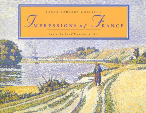 Imagen de archivo de Santa Barbara Collects/Impressions of France a la venta por Green Street Books
