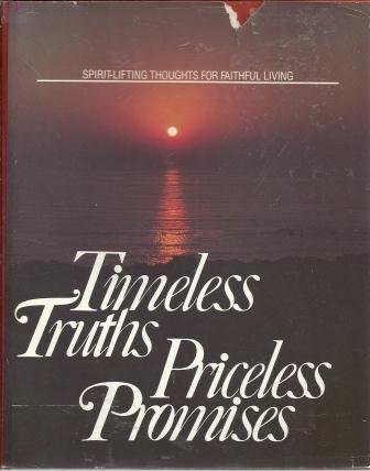 Beispielbild fr Timeless truths, priceless promises zum Verkauf von Neil Shillington: Bookdealer/Booksearch