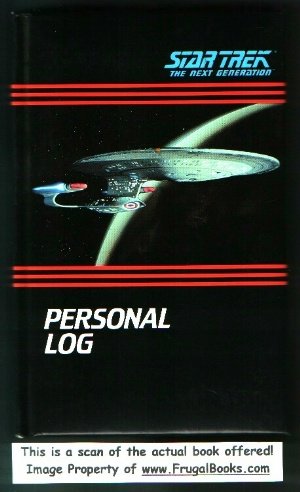 Stock image for Star Trek the Next Generation: Personal Log for sale by Half Price Books Inc.