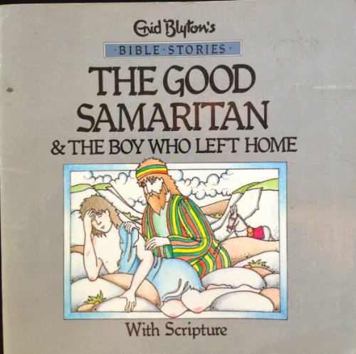 Imagen de archivo de Bible Stories: The Good Samaritan & The Boy Who Left Home with Scripture a la venta por BookHolders