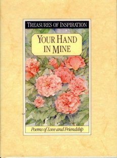 9780899547787: Your Hand in Mine: Poems of Love and Friendship