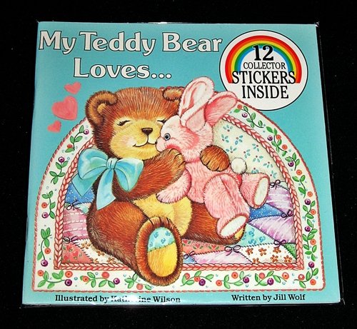 9780899549590: Title: My Teddy Bear Loves