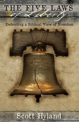 9780899570150: The Five Laws of Liberty: Defending a Biblical View of Freedom