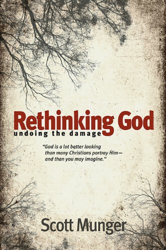 Stock image for Rethinking God : Undoing the Damage for sale by Better World Books