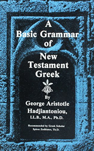 Imagen de archivo de A Basic Grammar of New Testament Greek a la venta por Heisenbooks