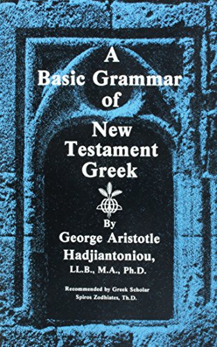 Stock image for A Basic Grammar of New Testament Greek for sale by Heisenbooks