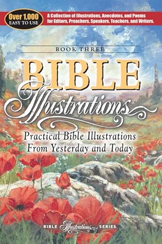 Beispielbild fr Practical Bible Illustrations: From Yesterday and Today (Bible Illustration Series) zum Verkauf von Goodwill