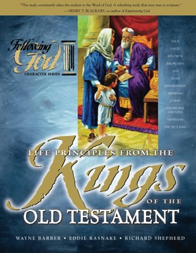 Stock image for Life Principles from the Kings of the Old Testament (Following God Character Series) for sale by Wonder Book