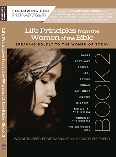 Stock image for Life Principles from the Women of the Bible Book 2 (Following God Character Series) for sale by Goodwill Books