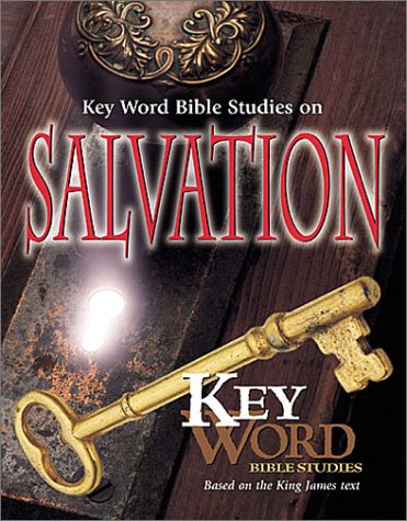 Imagen de archivo de King James Version Key Word Bible Studies on Salvation a la venta por Ergodebooks