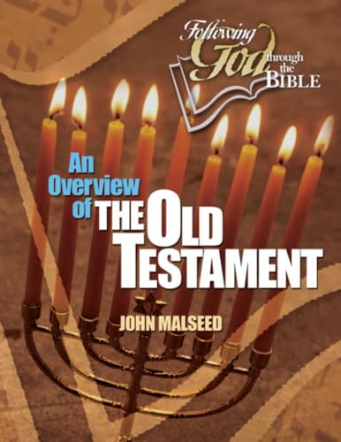 Stock image for An Overview of the Old Testament (Following God Through the Bible Series) for sale by Orion Tech