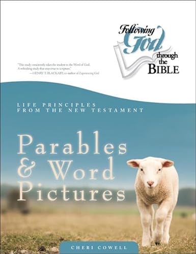 Stock image for Life Principles from the New Testament Parables and Word Pictures (Following God Through the Bible Series) for sale by HPB-Ruby