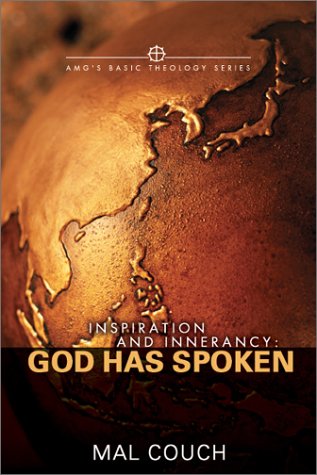 9780899573601: Inspiration and Ininerrancy: God Has Spoken (Amg's Basic Theology)