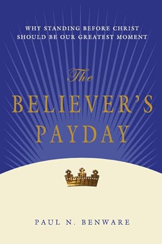 9780899573656: The Believer's Payday