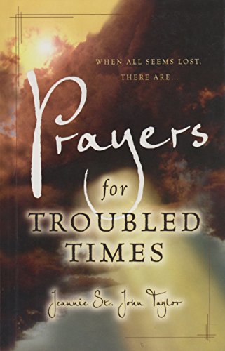 Beispielbild fr Prayers for Troubled Times zum Verkauf von Better World Books: West