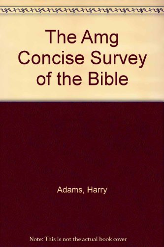 Imagen de archivo de The AMG Concise Bible Survey a la venta por Dalton Books
