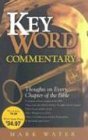 9780899574462: Key Word Commentary: Thoughts On Every Chapter Of The Bible