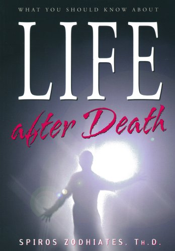 9780899575254: What You Should Know About Life After Death