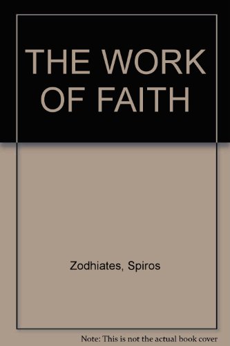 Stock image for The work of faith for sale by ZBK Books
