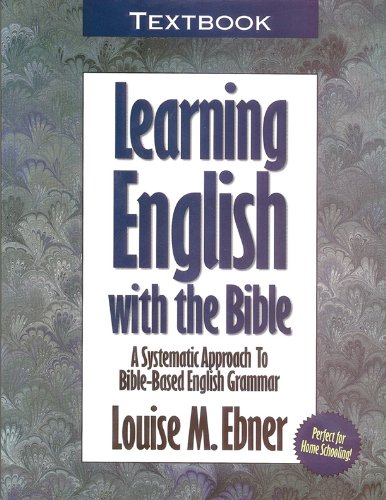 9780899575650: Learning English with the Bible: Textbook...a Systematic Approach to Bible-Based English Grammar