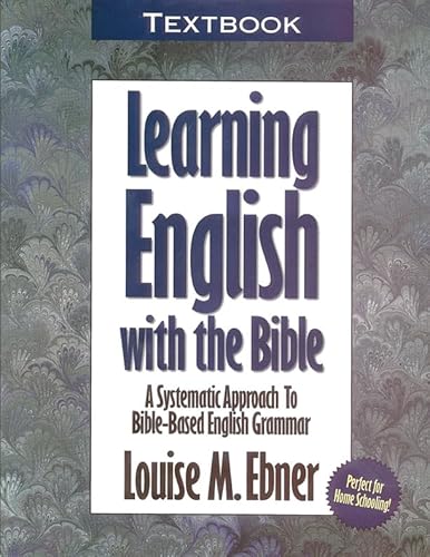 Learning English with the Bible: Text Workbook (9780899575650) by Ebner, Louise