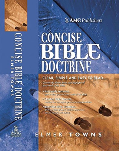 Beispielbild fr AMG Concise Bible Doctrines (AMG Concise Series) zum Verkauf von SecondSale