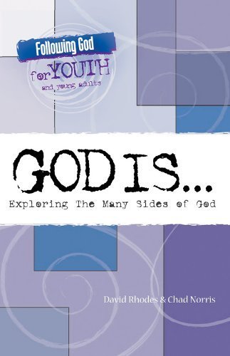 Imagen de archivo de God Is: Exploring The Many Sides Of God (Following God for Young Adults) a la venta por Wonder Book