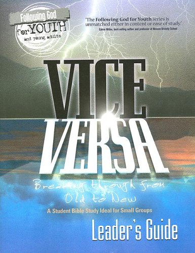 Stock image for Vice Versa: Breaking Through from Old to New (Following God for Youth) for sale by Book Lover's Warehouse