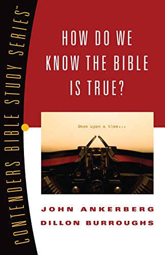 Beispielbild fr How Do We Know the Bible Is True? zum Verkauf von Better World Books