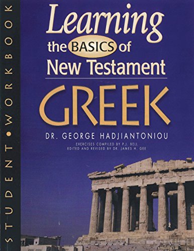 Stock image for Learning the Basics of New Testament Greek Grammar (Workbook) for sale by ThriftBooks-Dallas