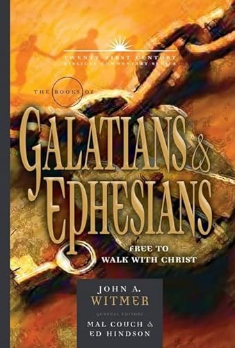 Beispielbild fr The Books of Galatians & Ephesians: By Grace Through Faith (21st Century Biblical Commentary Series) zum Verkauf von HPB-Emerald
