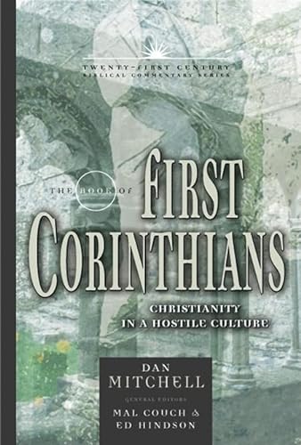 Stock image for First Corinthians : Christianity in a Hostile Culture for sale by Better World Books