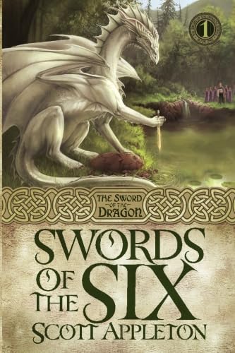 Stock image for Swords of the Six (The Sword of the Dragon) (Volume 1) for sale by ThriftBooks-Atlanta