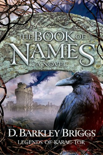 Stock image for The Book of Names (Legends of Karac Tor) (Volume 1) for sale by Wonder Book