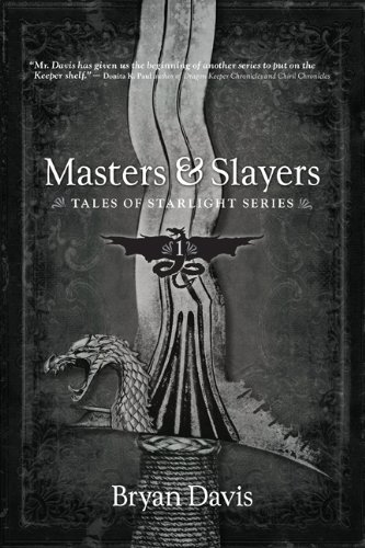 Stock image for Masters & Slayers (Tales of Starlight, Book 1) (Volume 1) for sale by SecondSale