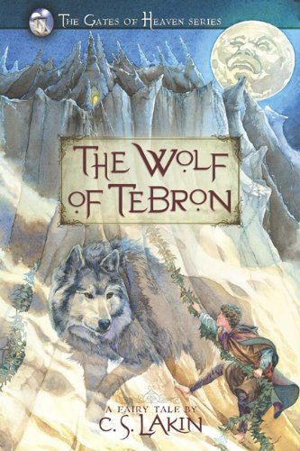 Beispielbild fr The Wolf of Tebron (The Gates of Heaven Series) zum Verkauf von SecondSale