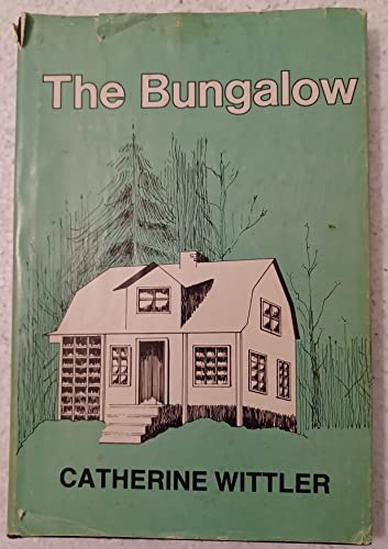 Bungalow (9780899622798) by Wittler, Catherine