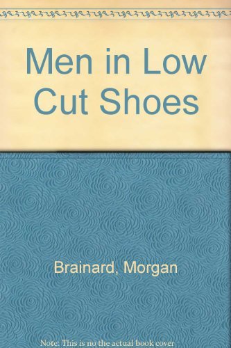 MEN IN LOW CUT SHOES the Story of a Marine Rifle Company