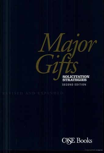 Stock image for Major gifts: Solicitation strategies for sale by Better World Books